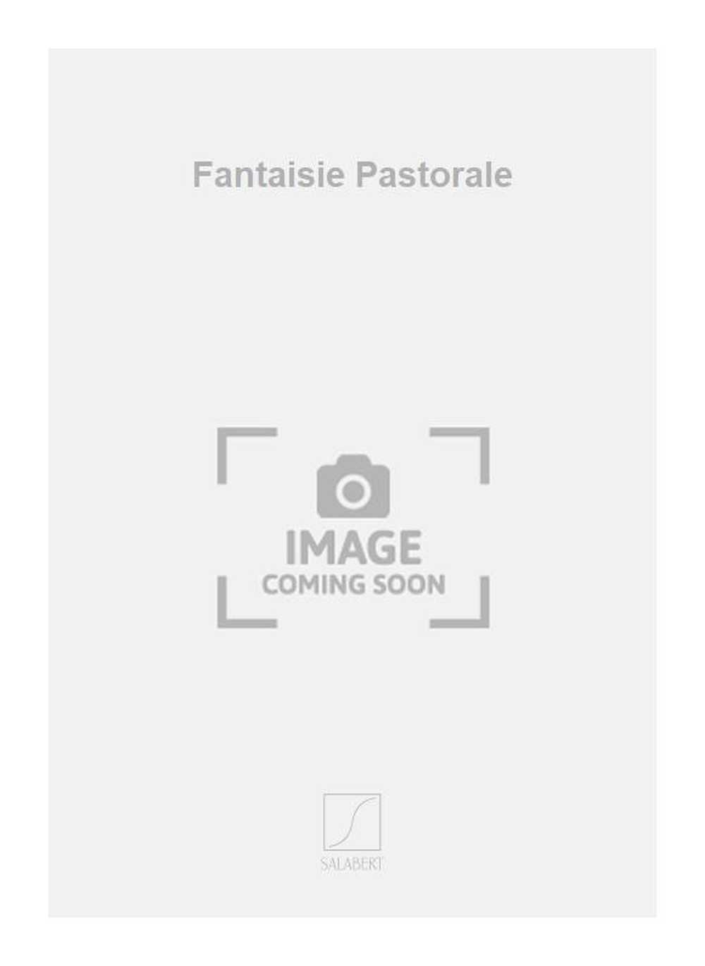 Fantaisie Pastorale 